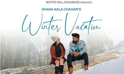 Winter Vacation Lyrics – KHASA AALA CHAHAR